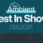 Ingrese ahora a los premios The Ambient's Best in Show CES 2025: así es como